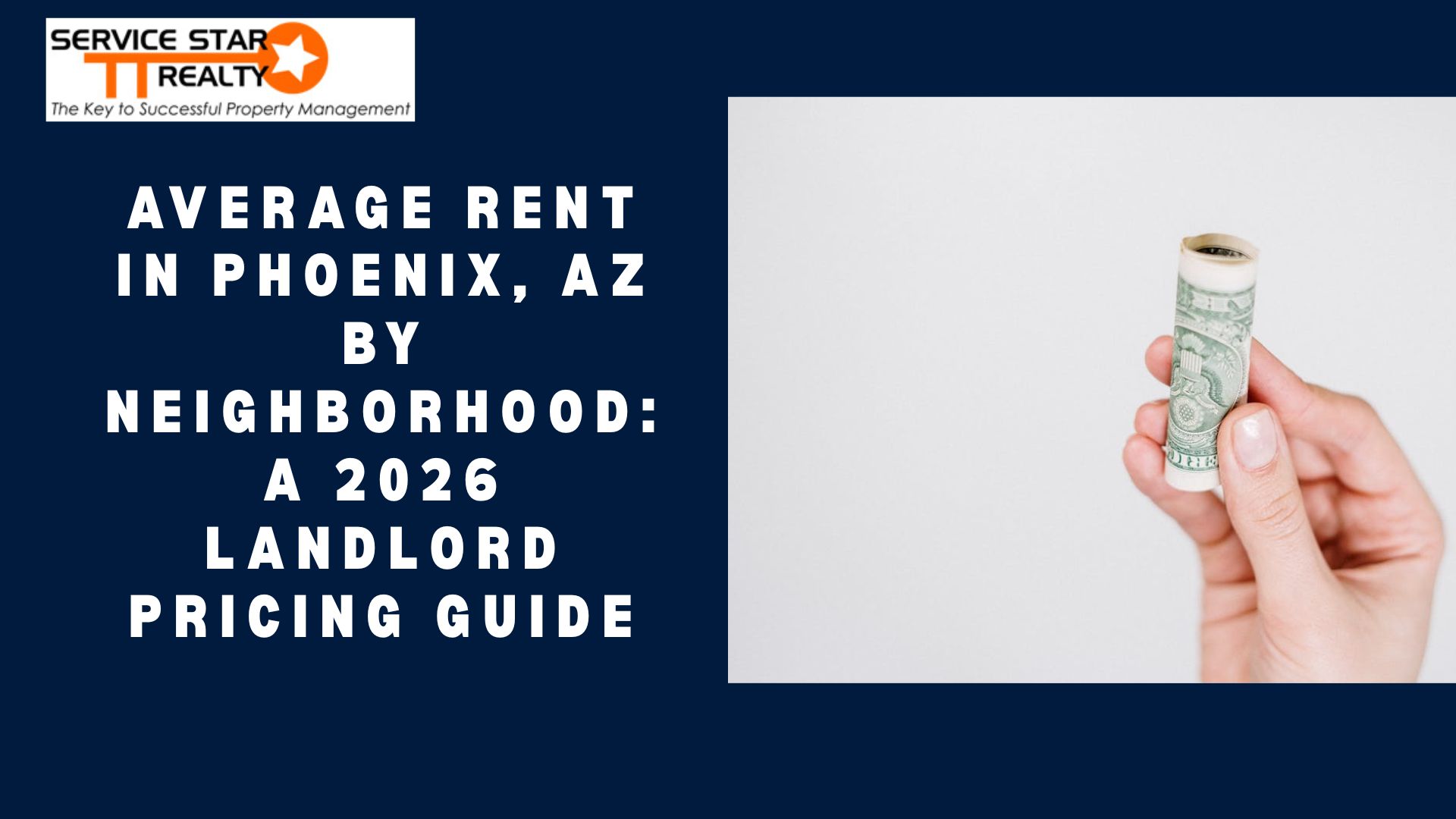Average Rent in Phoenix, AZ by Neighborhood: A 2026 Landlord Pricing Guide